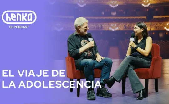El viaje de la adolescencia, el pódcast de Henka El viaje de la adolescencia, el pódcast de Henka